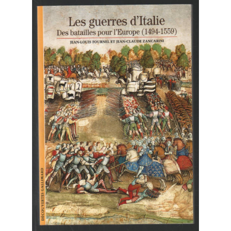 Les Guerres D Italie Des Batailles Pour L Europe 1494 1559