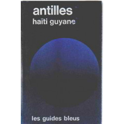 Guide antilles haiti guyane