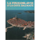 La yougoslavie et la cote dalmate