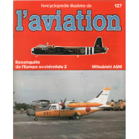 L'encyclopédie illustrée de l'aviation n° 127 / mitsubishi A5M