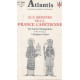 Aux origines de la france capétienne de sainte radegonde reine de...