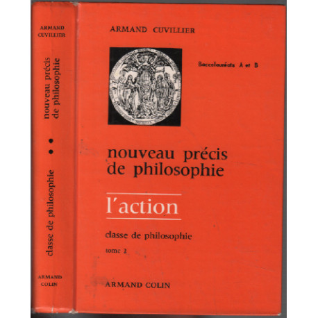 Nouveau précis de philosophie / l'action tome 2