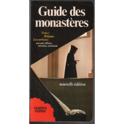 Guide des monastères - France Belgique Luxembourg