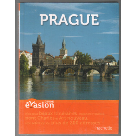 Guide Evasion : Prague (avec son plan)