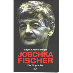Joschka Fischer: Der Marsch durch die Illusionen