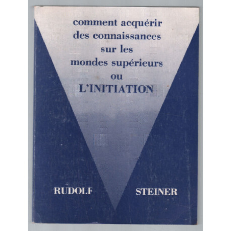 Comment Acquérir Des Connaissances Sur Les Mondes Supérieurs Ou...