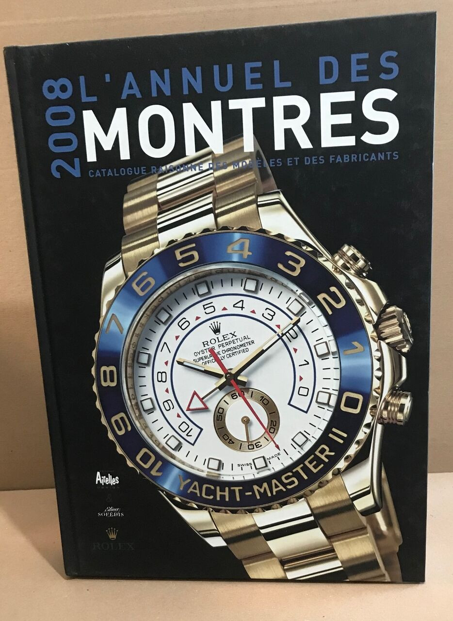 L Annuel des montres Catalogue raisonn des mod les et des