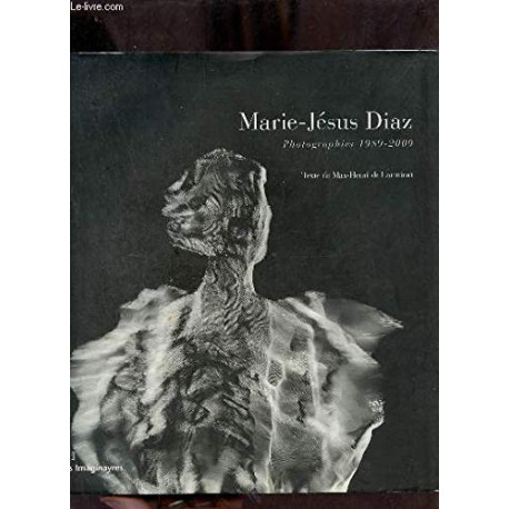Marie-Jésus Diaz : Photographies 1989-2000