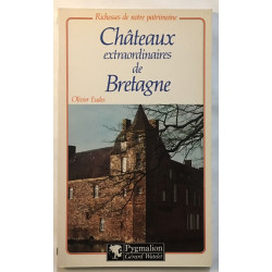 Chateaux extraordinaires de bretagne