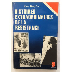 Histoires extraordinaires de la Résistance (texte intégral)