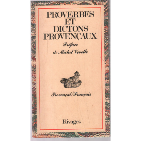 Proverbes et dictons provençaux (Provençal/Français)
