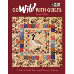 Go Wild With Quilts: North American Birds and Animals