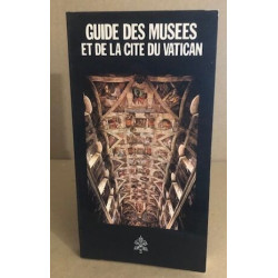 Guide des musées et de la cité du vatican