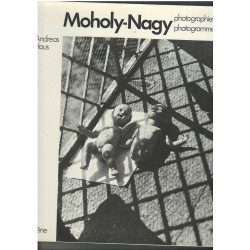 Moholy-nagy : photographies photogrammes / texte en francais et...