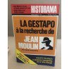 Historama n° 259 / la gestapo à la recherche de Jean Moulin
