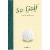 So Golf: Humour anglo-saxon