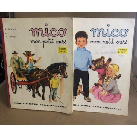 Mico mon petit ours 1er livret : Mico et ses amis + 2° livret :...