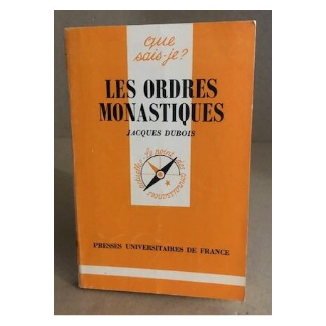 Les Ordres monastiques