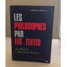 Les philosophes par les textes de Platon à merleau-ponty/ classes...