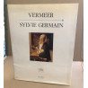 Vermeer et Sylvie Germain: XVIIe siècle