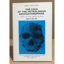 The cave of the Petralonian archanthropinae: A guide to the...