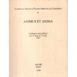 Animus et anima / colloque tenu a paris les 31 mai et 1° juin 1997