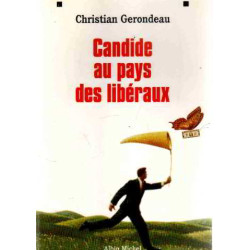 Candide au pays des libéraux