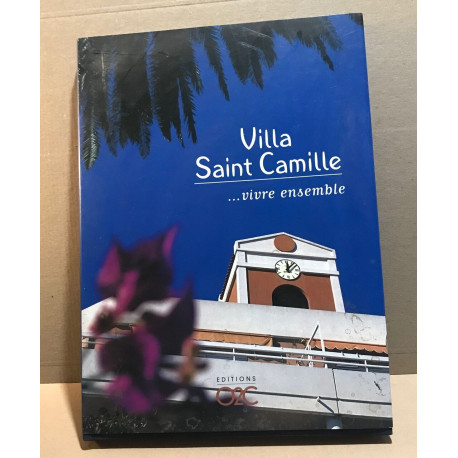 Villa sainte camille ... vivre ensemble