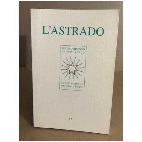 L'astrado n°37 (revue bilingue de provence) /