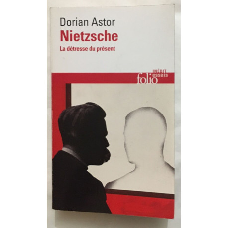 Nietzsche: La détresse du présent