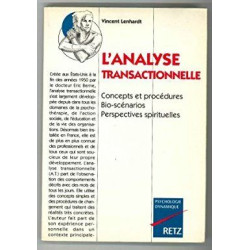 L'analyse transactionnelle : pour un mieux-être du corps et de l'âme