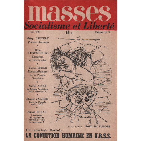 Socialisme et liberté / revue masse n° 3 / la condition humaine en...