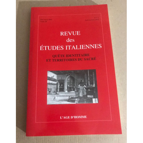 Revue des études italiennes n° 58 / quête identitaire et...