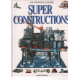 Super constructions / au coeur du savoir