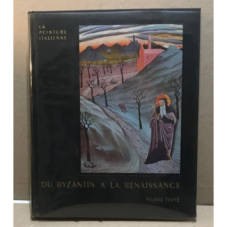 Du byzantin à la renaissance tome premier histoire universelle de...