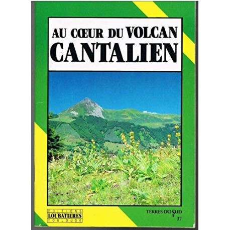 Au coeur du volcan cantalien