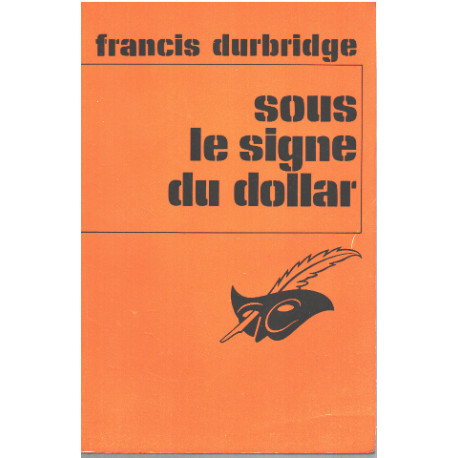 Sous le signe du dollar