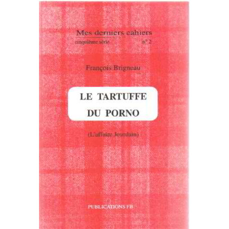 Le tartuffe du porno ( l'affaire jourdain )