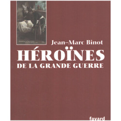 Les Héroïnes de la Grande Guerre