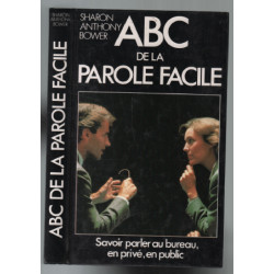 ABC de la parole facile/Savoir parler au bureau en prive en public5