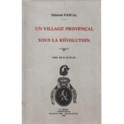 Un village provençal sous la révolution / bois de R.Duplan