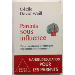 Parents sous influence: Est-on condamné à reproduire l'éducation...