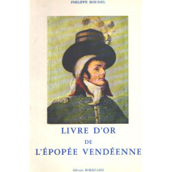 Livre d'or de l'épopée vendéenne