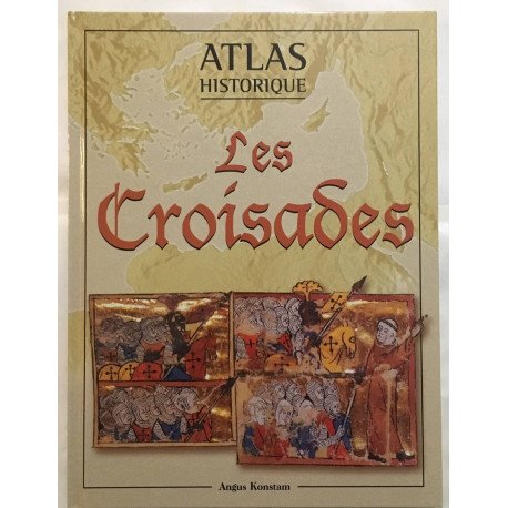 Atlas historique des croisades