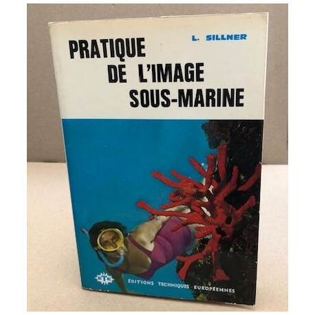 Pratique de l'image sous-marine