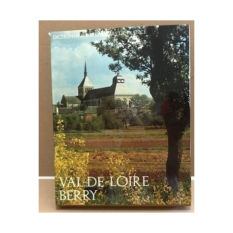 Dictionnaire des églises de france / val de loire berry