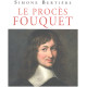 Le procés Fouquet