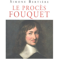 Le procés Fouquet