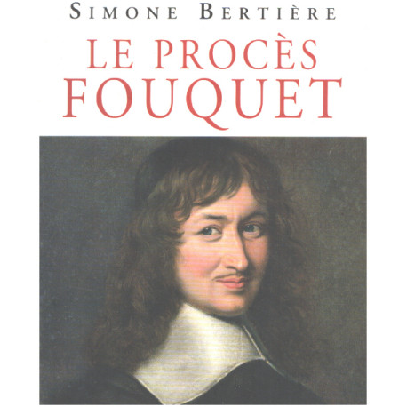 Le procés Fouquet