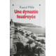 Une dynastie foudroyée